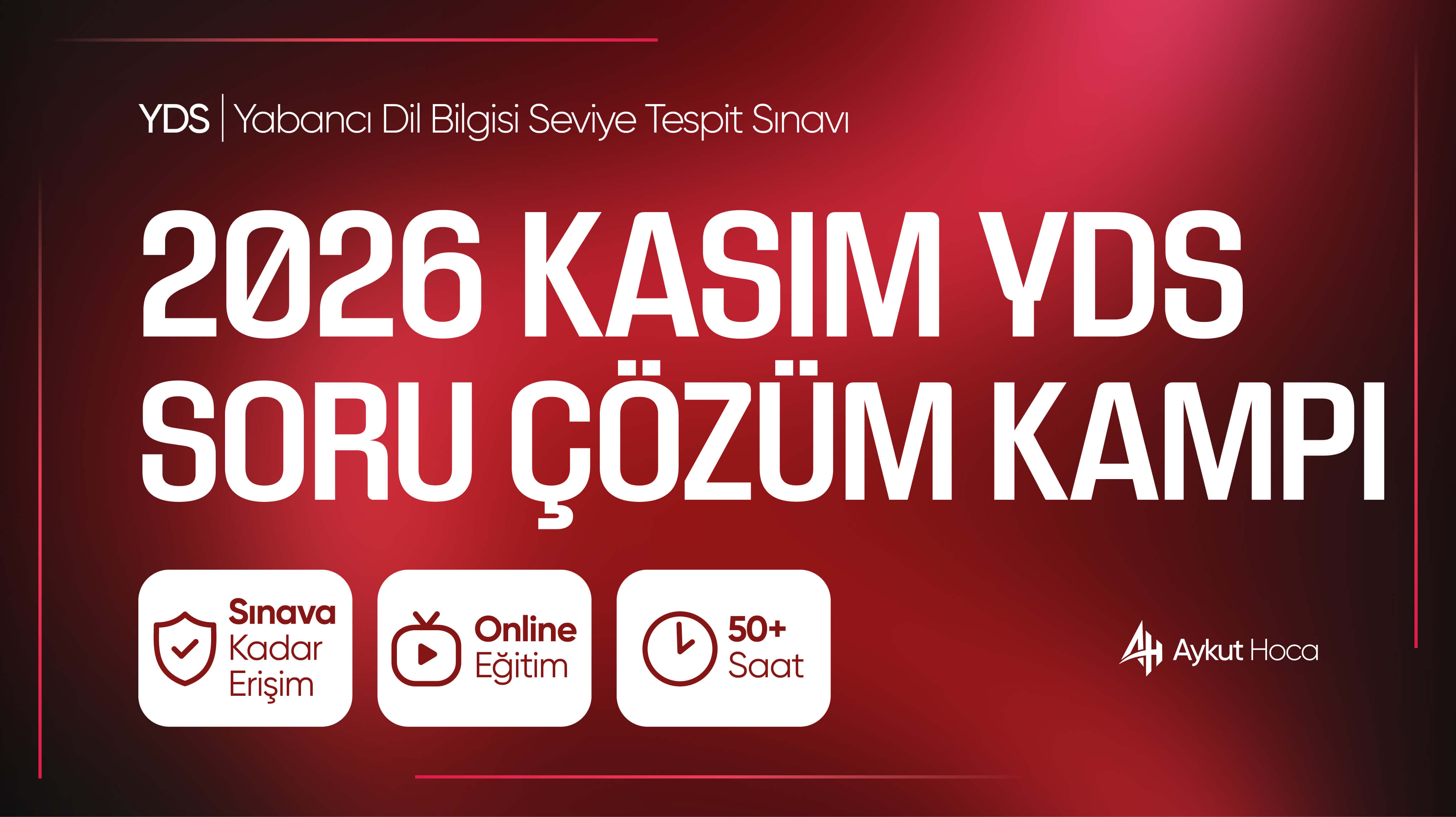 2026 - YDS Sonbahar Dönemi - Soru Çözüm Kampı