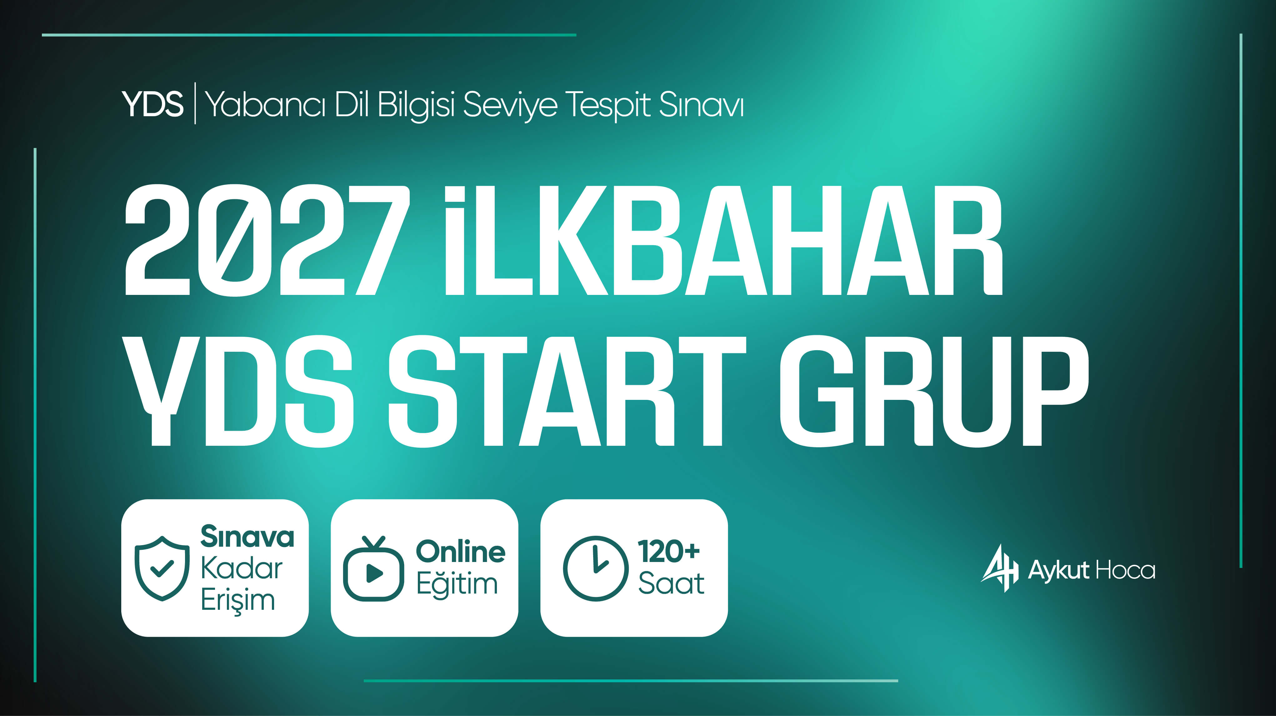 2027 - YDS İlkbahar Dönemi - Start Grup