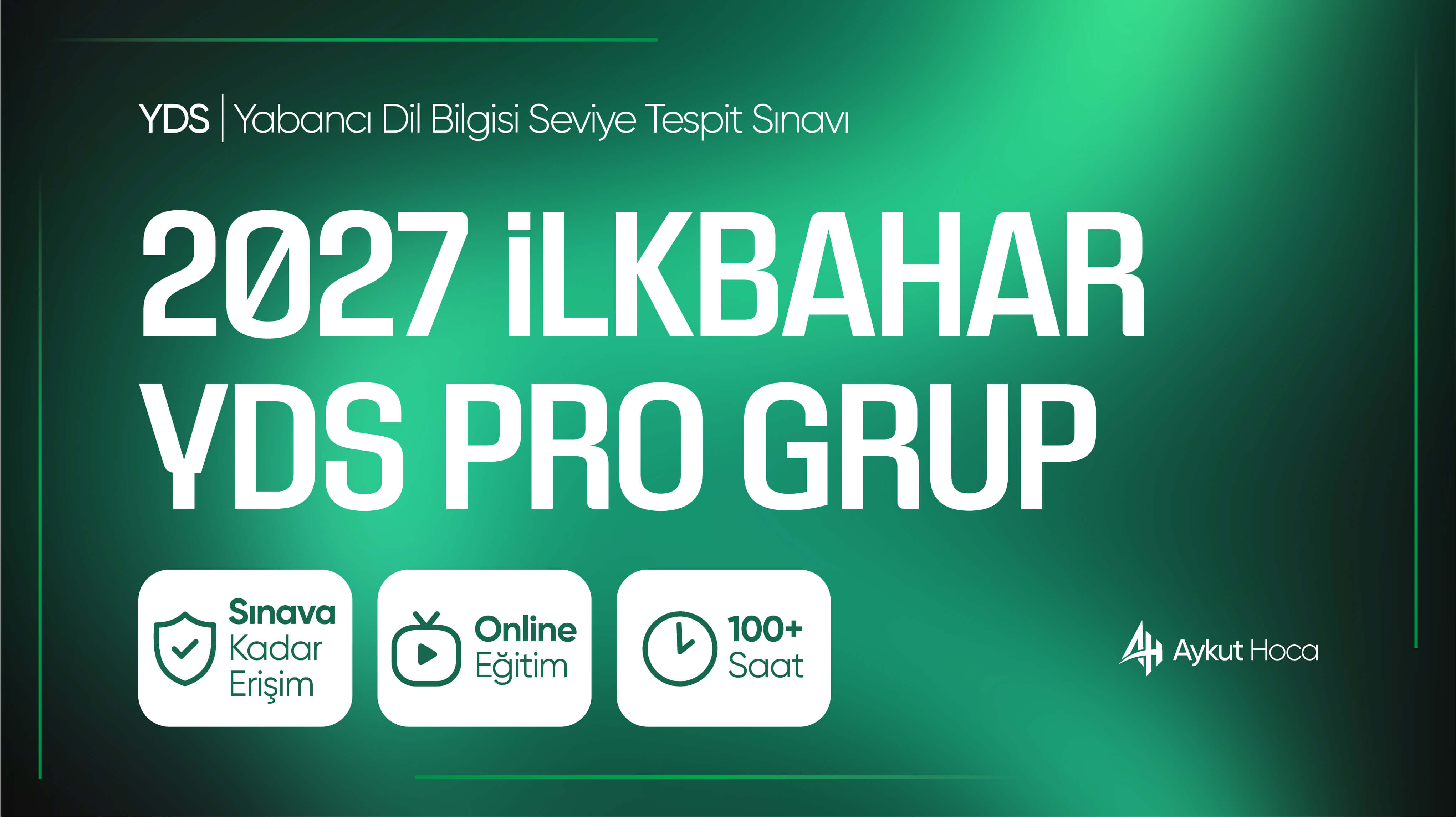 2027 - YDS İlkbahar Dönemi - Pro Grup